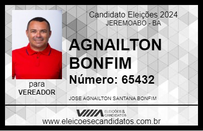 Candidato AGNAILTON BONFIM 2024 - JEREMOABO - Eleições