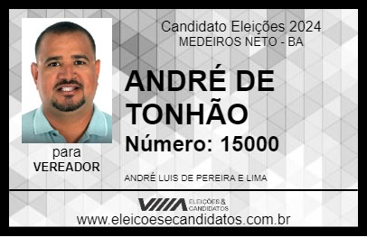 Candidato ANDRÉ DE TONHÃO 2024 - MEDEIROS NETO - Eleições