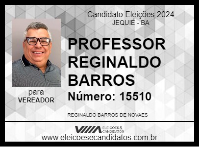 Candidato PROFESSOR REGINALDO BARROS 2024 - JEQUIÉ - Eleições