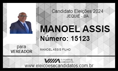 Candidato MANOEL ASSIS 2024 - JEQUIÉ - Eleições