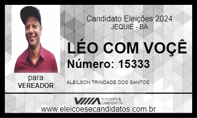 Candidato LÉO COM VOÇÊ 2024 - JEQUIÉ - Eleições