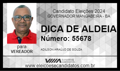 Candidato DICA DE ALDEIA 2024 - GOVERNADOR MANGABEIRA - Eleições