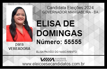 Candidato ELISA DE DOMINGAS 2024 - GOVERNADOR MANGABEIRA - Eleições