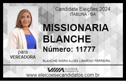 Candidato MISSIONARIA BLANCHE 2024 - ITABUNA - Eleições