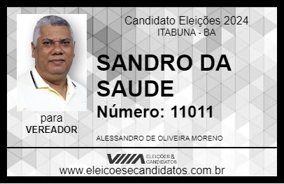 Candidato SANDRO DA SAÚDE 2024 - ITABUNA - Eleições