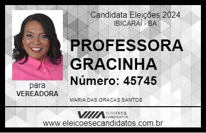 Candidato PROFESSORA GRACINHA 2024 - IBICARAÍ - Eleições