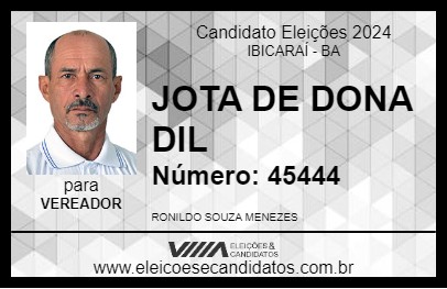 Candidato JOTA DE DONA DIL 2024 - IBICARAÍ - Eleições