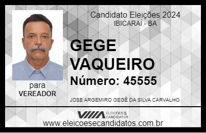 Candidato GEGE VAQUEIRO 2024 - IBICARAÍ - Eleições