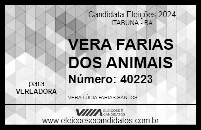 Candidato VERA FARIAS DOS ANIMAIS 2024 - ITABUNA - Eleições