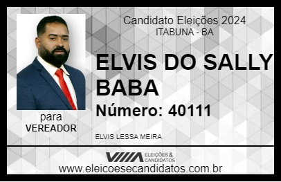 Candidato ELVIS DO SALLY BABA 2024 - ITABUNA - Eleições