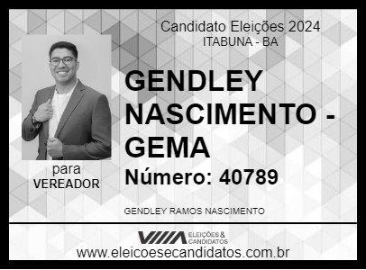 Candidato GENDLEY NASCIMENTO - GEMA 2024 - ITABUNA - Eleições