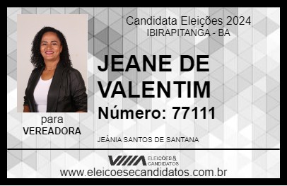 Candidato JEANE DE VALENTIM 2024 - IBIRAPITANGA - Eleições