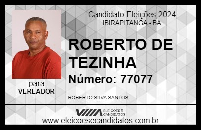 Candidato ROBERTO DE TEZINHA 2024 - IBIRAPITANGA - Eleições