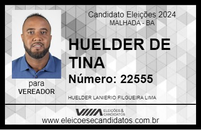 Candidato HUELDER DE TIANA 2024 - MALHADA - Eleições