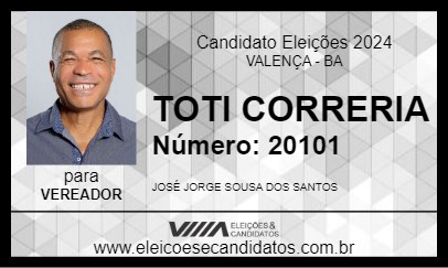 Candidato TOTI CORRERIA 2024 - VALENÇA - Eleições