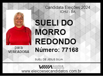 Candidato SUELI DO MORRO REDONDO 2024 - ICHU - Eleições