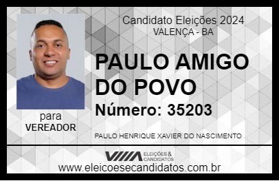 Candidato PAULO AMIGO DO POVO 2024 - VALENÇA - Eleições