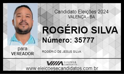 Candidato ROGÉRIO SILVA 2024 - VALENÇA - Eleições