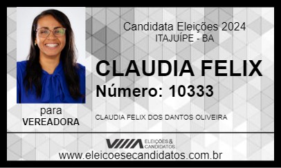 Candidato CLAUDIA FELIX 2024 - ITAJUÍPE - Eleições