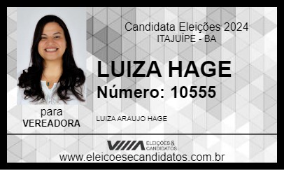 Candidato LUIZA HAGE 2024 - ITAJUÍPE - Eleições