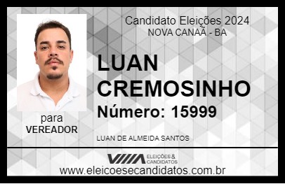 Candidato LUAN CREMOSINHO 2024 - NOVA CANAÃ - Eleições