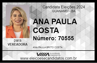 Candidato ANA PAULA COSTA 2024 - GUANAMBI - Eleições