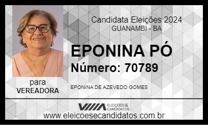 Candidato EPONINA PÓ 2024 - GUANAMBI - Eleições