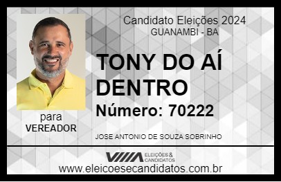 Candidato TONY DO AÍ DENTRO 2024 - GUANAMBI - Eleições