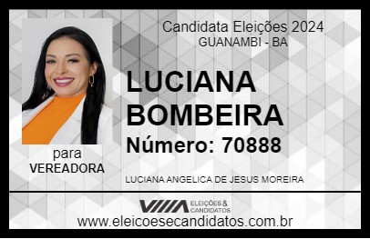 Candidato LUCIANA BOMBEIRA 2024 - GUANAMBI - Eleições