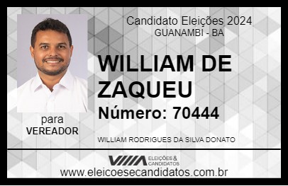 Candidato WILLIAM DE ZAQUEU 2024 - GUANAMBI - Eleições