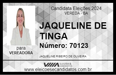 Candidato JAQUELINE DE TINGA 2024 - VEREDA - Eleições