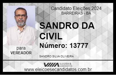 Candidato SANDRO DA CIVIL 2024 - BARREIRAS - Eleições