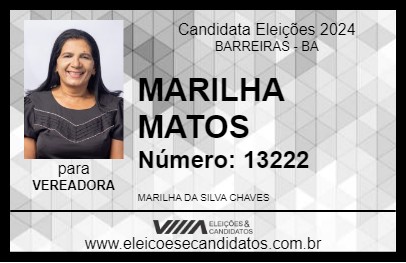 Candidato MARILHA MATOS 2024 - BARREIRAS - Eleições