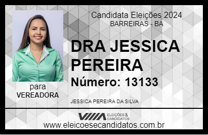 Candidato DRA JESSICA PEREIRA 2024 - BARREIRAS - Eleições