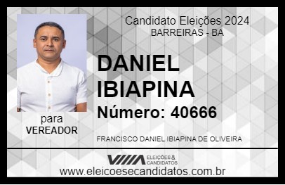 Candidato DANIEL IBIAPINA 2024 - BARREIRAS - Eleições