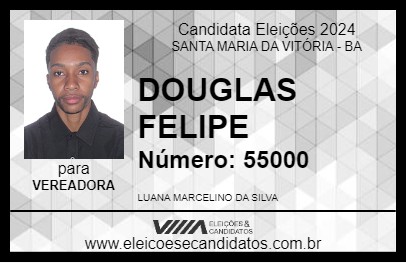 Candidato DOUGLAS FELIPE 2024 - SANTA MARIA DA VITÓRIA - Eleições