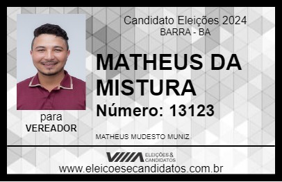 Candidato MATHEUS DA MISTURA 2024 - BARRA - Eleições