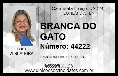 Candidato BRANCA DO GATO 2024 - TEOFILÂNDIA - Eleições