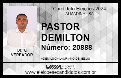 Candidato PASTOR DEMILTON 2024 - ALMADINA - Eleições