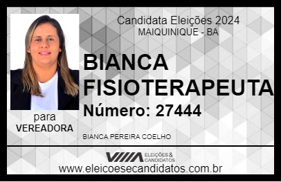 Candidato BIANCA FISIOTERAPEUTA 2024 - MAIQUINIQUE - Eleições