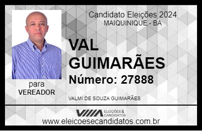 Candidato VAL GUIMARÃES 2024 - MAIQUINIQUE - Eleições