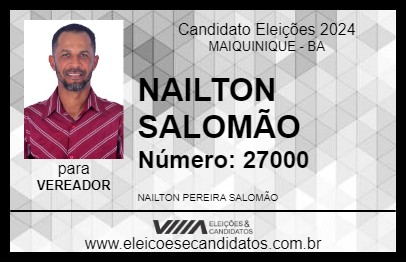 Candidato NAILTON SALOMÃO 2024 - MAIQUINIQUE - Eleições