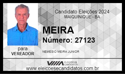 Candidato MEIRA 2024 - MAIQUINIQUE - Eleições