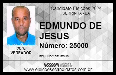 Candidato EDMUNDO DE JESUS 2024 - SERRINHA - Eleições