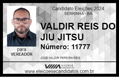 Candidato VALDIR REIS DO JIU JITSU 2024 - SERRINHA - Eleições