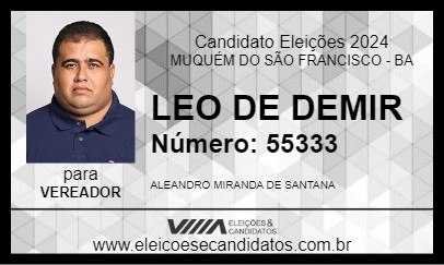 Candidato LEO DE DEMIR 2024 - MUQUÉM DO SÃO FRANCISCO - Eleições