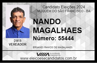 Candidato NANDO MAGALHAES 2024 - MUQUÉM DO SÃO FRANCISCO - Eleições