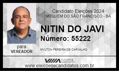 Candidato NITIN DO JAVI 2024 - MUQUÉM DO SÃO FRANCISCO - Eleições