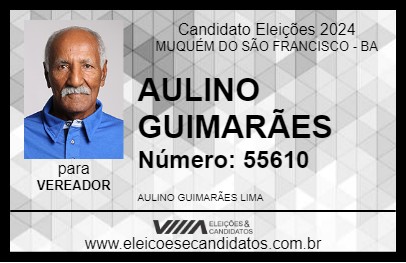 Candidato AULINO GUIMARÃES 2024 - MUQUÉM DO SÃO FRANCISCO - Eleições