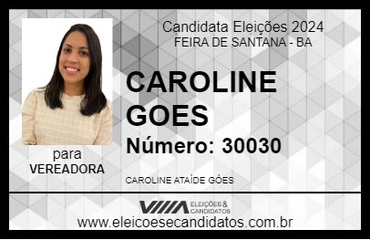 Candidato CAROLINE GOES 2024 - FEIRA DE SANTANA - Eleições